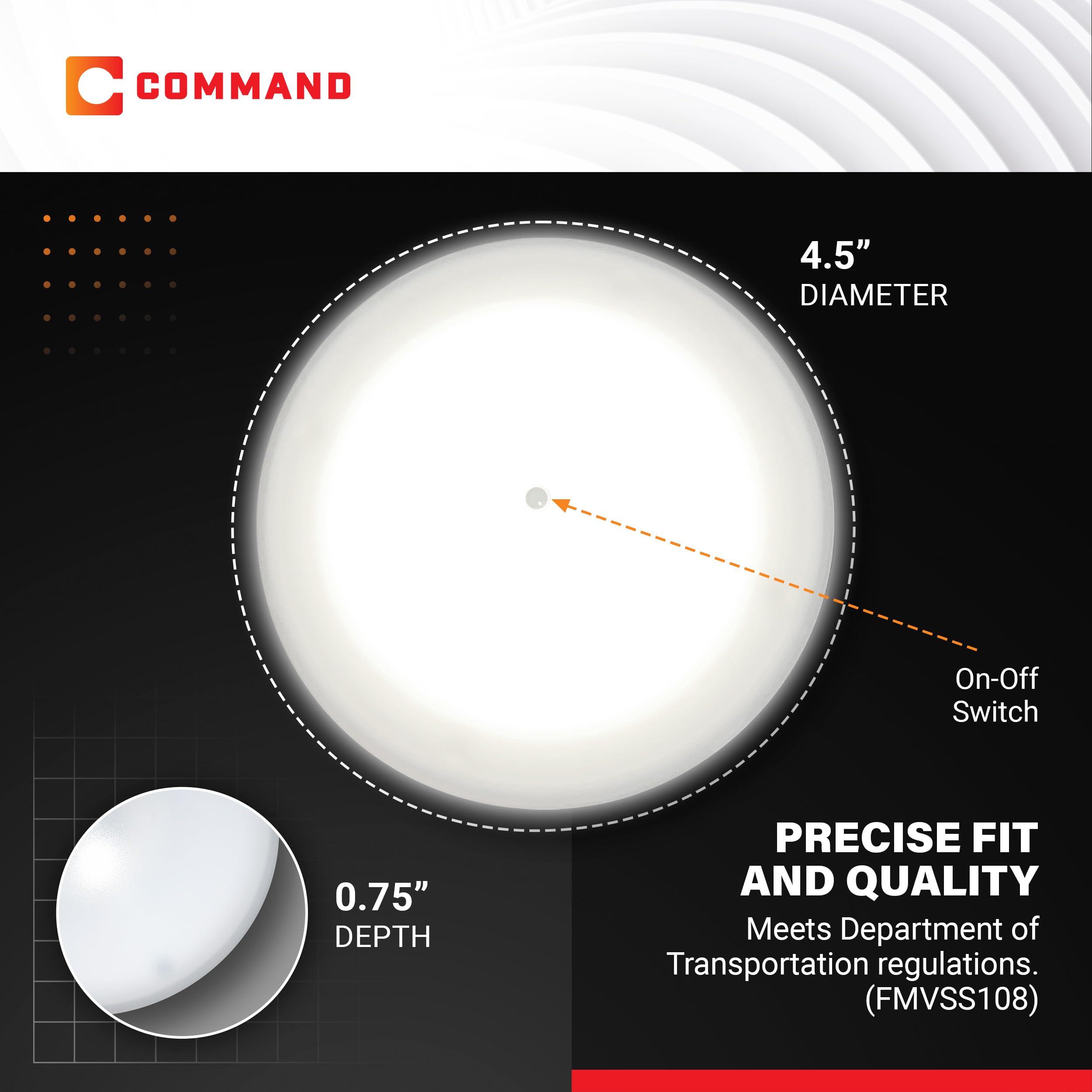 Command Electronics polycarbonate lens texture resisting impacts and providing even light