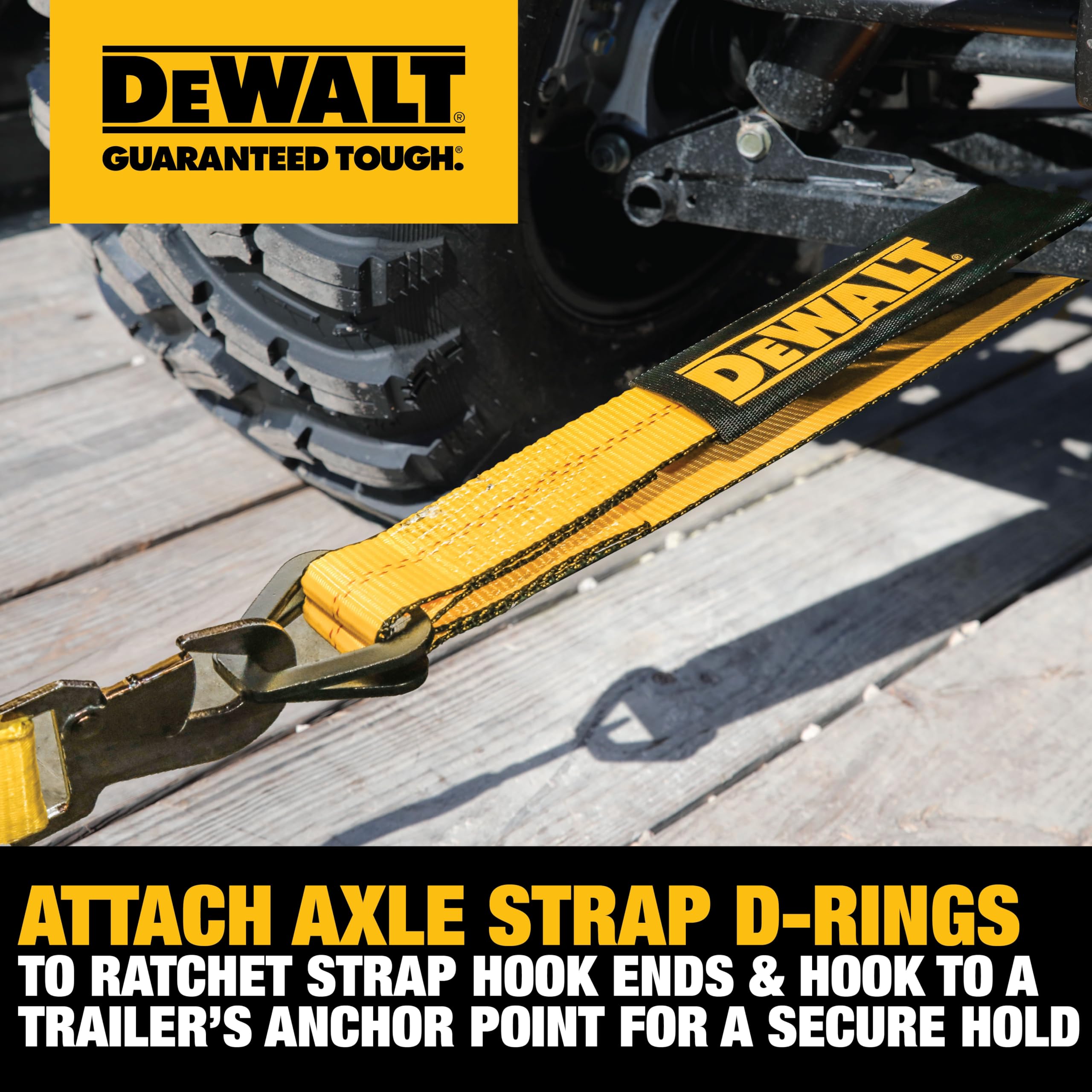 DEWALT strap securing axle in use on trailer, secure load retention for safer hauling