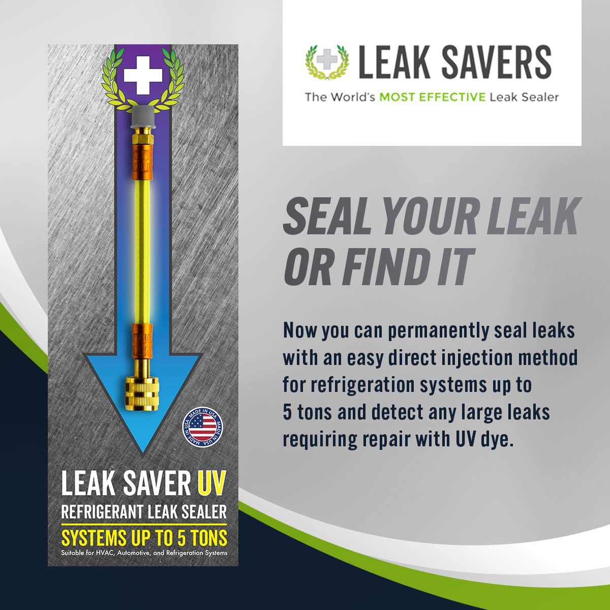Leak Saver connector detail with brand visible and easy injection benefit