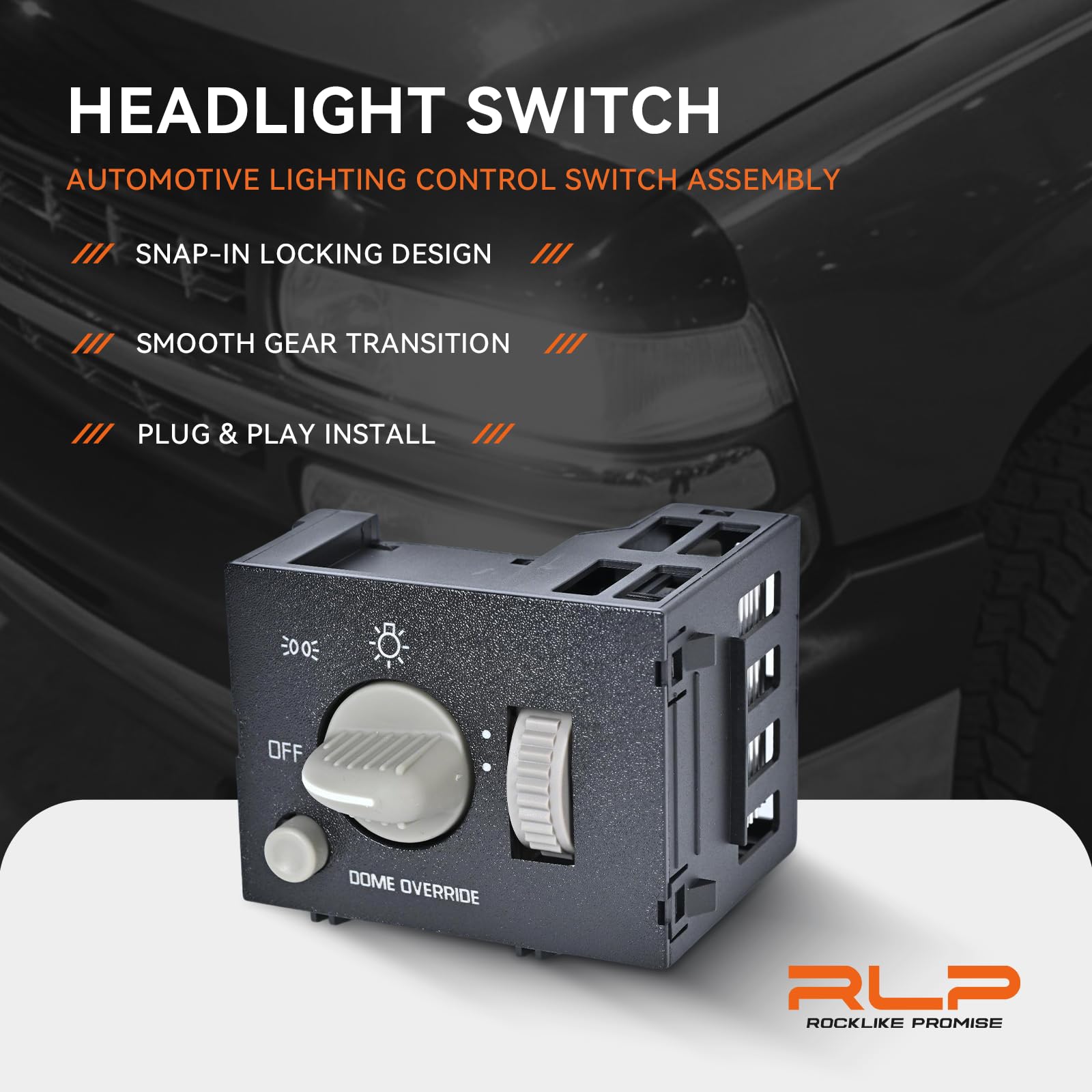 RLP headlight switch plastic texture close-up demonstrating durable construction