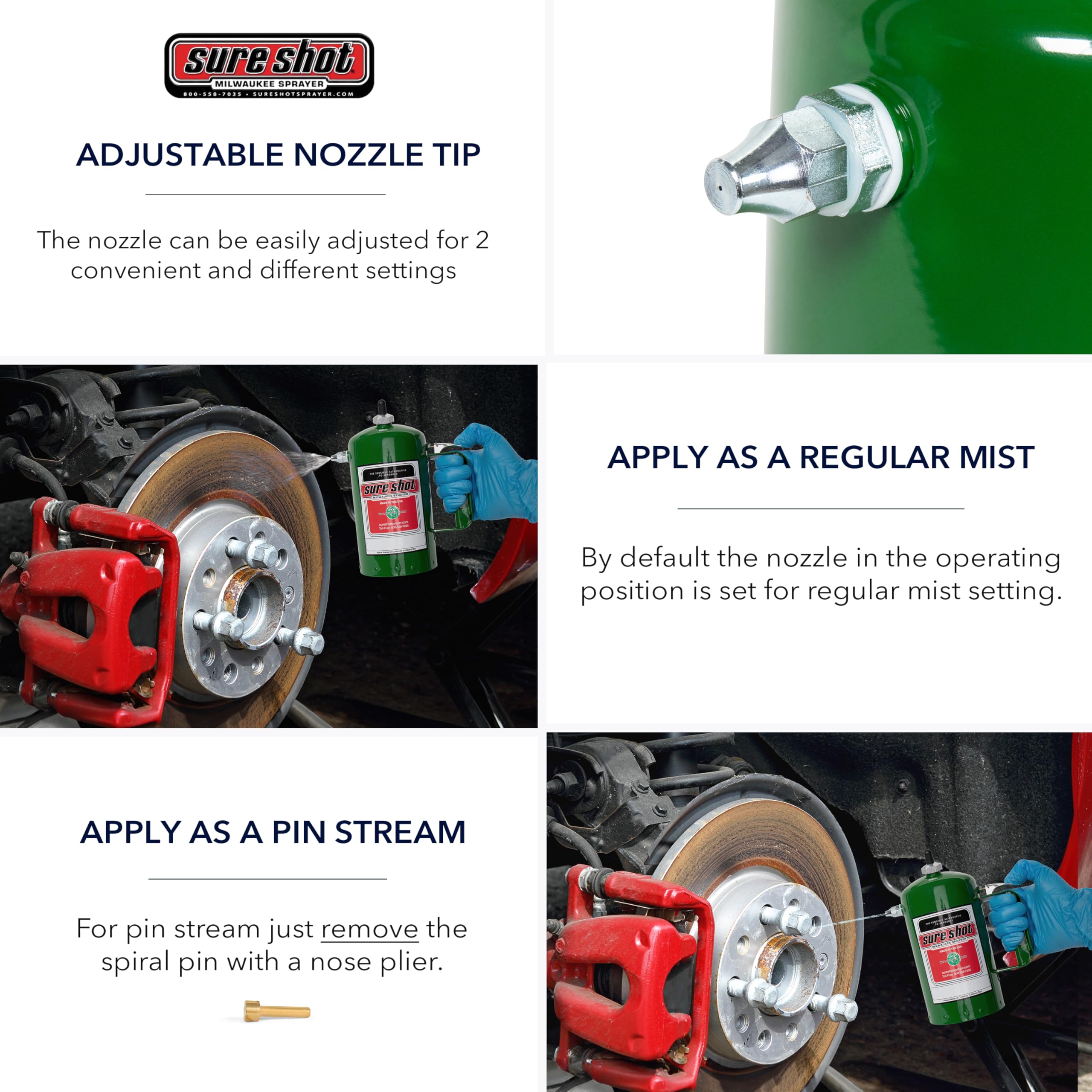 Sure Shot producing a pin stream to reach tight spots and precise application