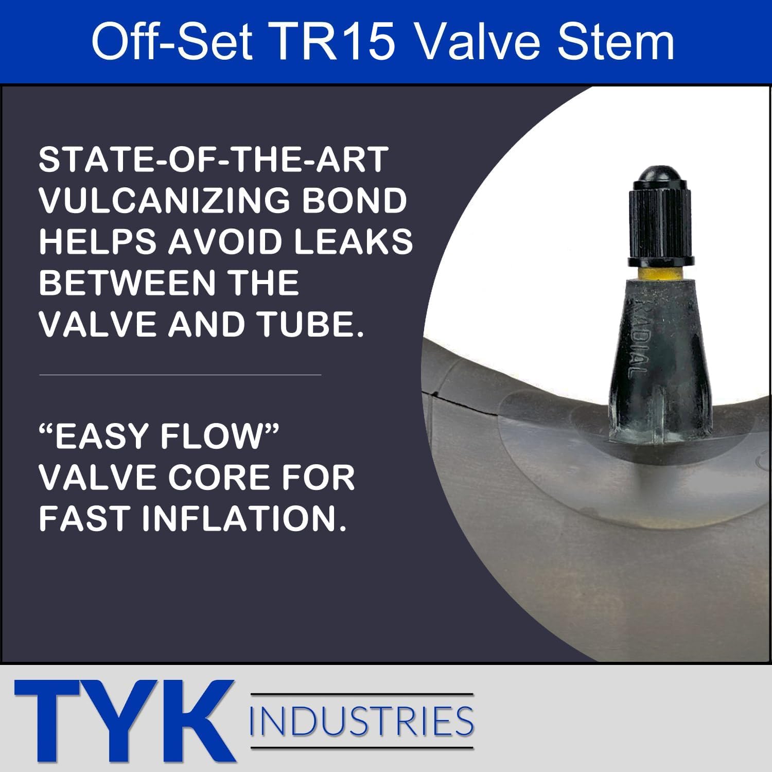 TYK Industries close-up of TR15 valve stem showing secure fit and easy access