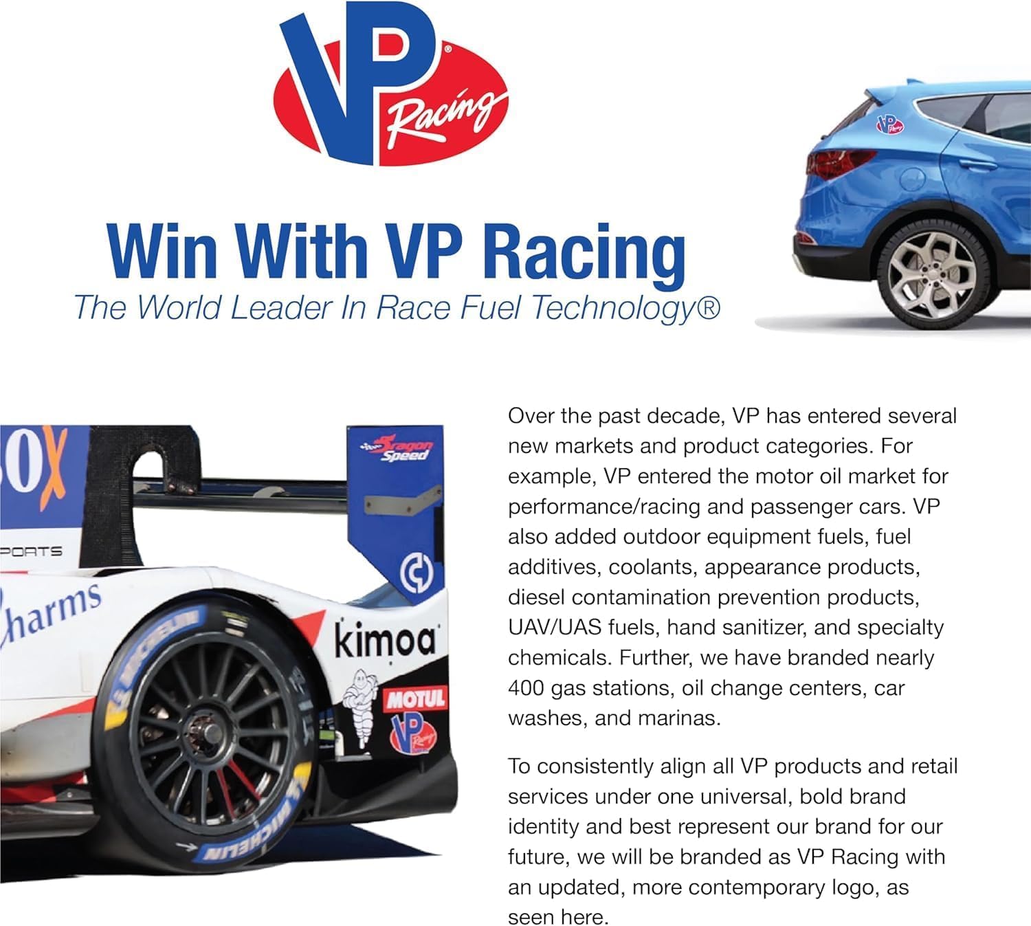 VP Racing hose used in garage shows convenient clean transfers