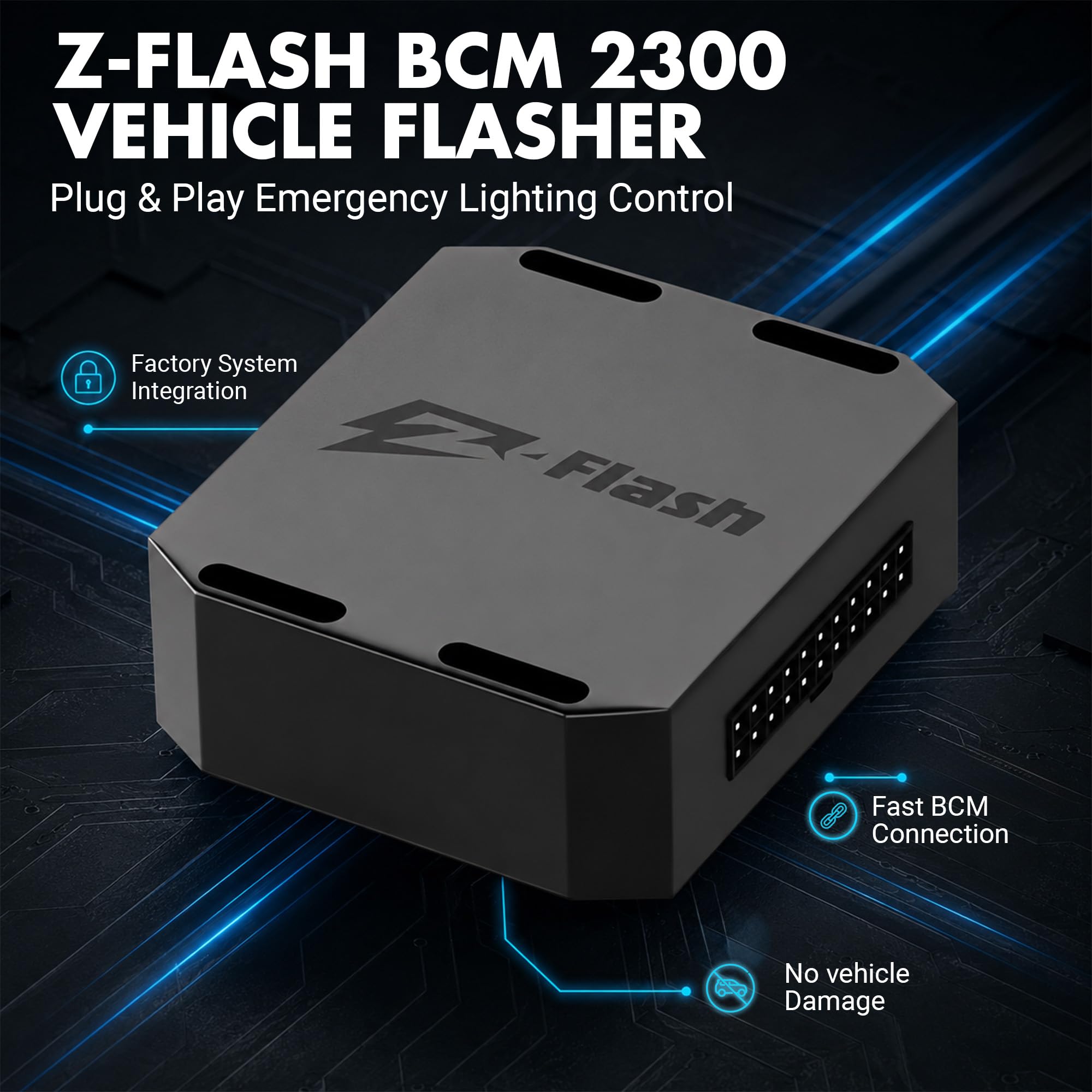 Z-Flash BCM 2300 included activation switch for instant control during roadside work
